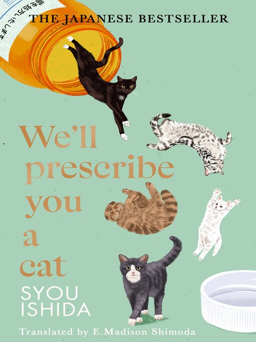 Title details for We'll Prescribe You a Cat by Syou Ishida - Wait list